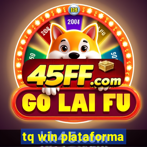 tq win plataforma